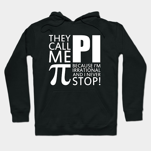 They call me Pi Hoodie by Stoney09